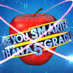 Are You Smarter Than a 5th Grader Questions